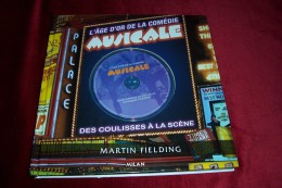 L´age D´or De La Comedie Musical  °°°°°° Avec Cd De 12 Extraits De Spectacles  Mythiquesa Ecouter - Musique