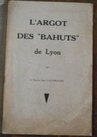 L'argot Des « Bahuts » De Lyon - Rhône-Alpes