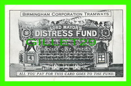 BIRMINGHAM, UK - BIRMINGHAM CORPORATION TRAMWAYS - LORS MAYOR'S DISTRESS FUND - - Birmingham