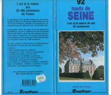 Livre - L´ Art Et La Nature De Ses 36 Communes - 92 Hauts De Seine - 36 Pages - 1989 - édition Nathan - Ile-de-France