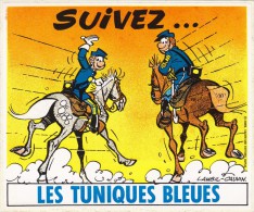 LAMBIL. CAUVIN. Suivez... Les Tuniques Bleues. Autocollant PUB Editions Dupuis. - Stickers