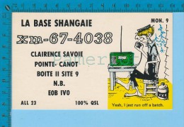 QSL Base Ou Mobile   " Shangaie " Pointe Canot New Brunswick (  XM-65...., CB Radio  CPM ) Recto/verso - Autres & Non Classés