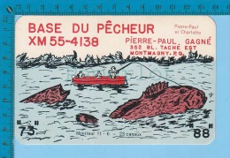 QSL Base Ou Mobile  " Du Pêcheur " Montmagny  P. Quebec  (  XM-55...., CB Radio CPM ) Recto/verso - Autres & Non Classés