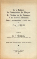 De La Publicité Des Transmissions Des Marques De Fabrique Ou De Commerce Et Des Brevets D´invention Par Paul Simoni-1937 - Diritto