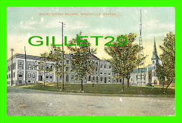 BROCKVILLE, ONTARIO - COURT HOUSE SQUARE - TRAVEL IN 1910 - SOUVENIR MAILING CARD - - Brockville