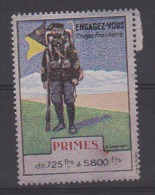 ENGAGEZ-VOUS Corps Frontière PRIMES De 725 Frs à 5800 Frs - Vignettes Militaires