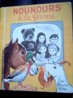 Albums Roses "Nounours à La Ferme"1967,en L'état - Hachette