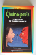 LIVRE CHAIR DE POULE - 23 - Le Retour Du Masque Hanté - TBE - Other