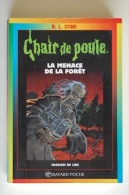 LIVRE CHAIR DE POULE - 33 - La Menace De La Forêt - BE - Other