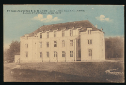 85 (VENDEE) - LA MOTHE-ACHARD : N° 10, Ecole D'Agriculture N.-D De La Forêt, Façade Ouest, Edit. Poupin (non Circulée) - La Mothe Achard