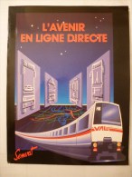 TOULOUSE : L´AVENIR EN LIGNE DIRECTE (La Semvat à L´heure Du VAL) Détails Et Sommaire Sur Les Scans - Chemin De Fer & Tramway