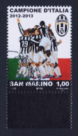 2013 SAN MARINO "JUVENTUS CAMPIONE D´ITALIA 2012/2013" SINGOLO ANNULLO PRIMO GIORNO - Usados