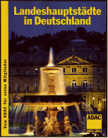 Landeshauptstädte In Deutschland  -  Von ADAC 2003 - Viaggi & Divertimenti