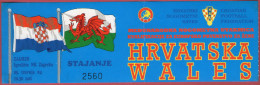 CROATIA : WALES - UEFA Women's EURO 1994. Qualif. Football Match * Ticket Billet Soccer Fussball Futbol Calcio Foot - Tickets & Toegangskaarten