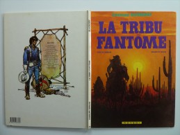 Blueberry, La Tribu Fantôme En EO 1982  En TBE - Blueberry