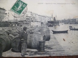 CPA Cette. Quai De La Ville Débarquement D'un Vapeur. Tonneaux Foudre - Sete (Cette)