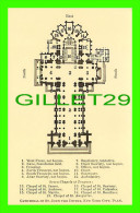 NEW YORK CITY, NY - CATHEDRAL OF ST JOHN THE DIVINE - PLAN OF THE CHURCH - PUB. BY LAYMEN'S CLUB, 1922 - - Églises