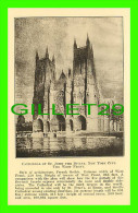 NEW YORK CITY, NY - CATHEDRAL OF ST JOHN THE DIVINE - THE WEST FRONT - PUB. BY LAYMEN'S CLUB, 1922 - - Kirchen