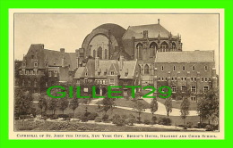 NEW YORK CITY, NY - CATHEDRAL OF ST JOHN THE DIVINE - BISHOP'S HOUSE, DEANERY & CHOIR - PUB. BY LAYMEN'S CLUB, 1922 - - Iglesias