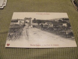 A167..CPA..63..PUY DE DOME..VIC LE COMTE..Le Pont De Longues......très Rare Beau Plan Animé...ecrite & Voyagée 1906 - Vic Le Comte