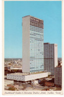 Dallas - Southland Center And The Sheraton Dallas Hotel - Dallas