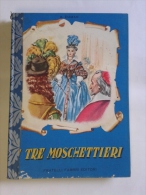 Lib321 I Tre Moschettieri, Dumas, Fabbri Editore, Illustrazioni Maraja, Collezione Ragazzi, I Capolavori, 1955 - Enfants Et Adolescents