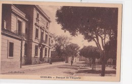 CPA -GUELMA - BANQUE DE L'ALGÉRIE - Guelma