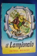 PFZ/32 Cummins IL LAMPIONAIO ED.Boschi 1960/Illustrazioni Di Nardini - Anciens