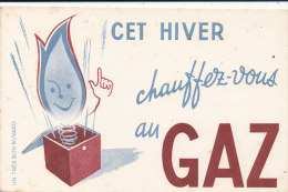 BU 1265 / BUVARD -  CET HIVER CHAUFFEZ VOUS AU GAZ - Electricidad & Gas