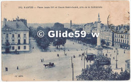 NANTES - Place Louis XVI Et Cours Saint-André, Pris De La Cathédrale (animée) - N° 372 - Nantes