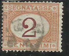 ITALIA REGNO 1870 - 1874 SEGNATASSE TAXES DUE TASSE CIFRA CENT. 2 TIMBRATO USED - Strafport