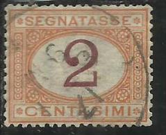 ITALIA REGNO 1870 - 1874 SEGNATASSE TAXES DUE TASSE CIFRA CENT. 2 TIMBRATO USED - Postage Due