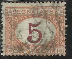 ITALIA REGNO ITALY REPUBLIC 1870 - 1874 SEGNATASSE TAXES DUE TASSE CIFRA NUMERAL CENT. 5 USATO USED - Postage Due