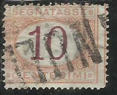 ITALIA REGNO ITALY KINGDOM 1870 - 1874 SEGNATASSE TAXES DUE TASSE CIFRA NUMERAL CENT. 10 TIMBRATO USED - Portomarken