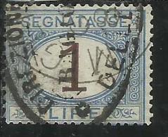 ITALIA REGNO 1870 - 1874 SEGNATASSE TAXES DUE TASSE  CIFRA NUMERAL LIRE 1 TIMBRATO USED - Taxe