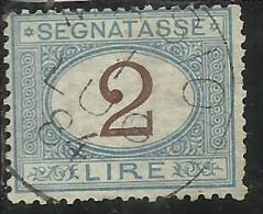 ITALIA REGNO ITALY KINGDOM 1870 - 1874 SEGNATASSE TAXES DUE TASSE CIFRA NUMERAL LIRE 2 TIMBRATO USED - Postage Due