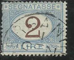 ITALIA REGNO ITALY KINGDOM 1870 - 1874 SEGNATASSE TAXES DUE TASSE CIFRA NUMERAL LIRE 2 TIMBRATO USED - Taxe