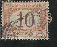 ITALIA REGNO ITALY KINGDOM 1870 - 1874 SEGNATASSE TAXES DUE TASSE CIFRA NUMERAL CENT. 10 TIMBRATO USED - Taxe