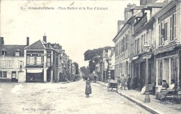 PICARDIE - 60 - OISE - GRANVILLIERS -   Place Barbier Et Rue D'Amiens - Animation - Grandvilliers