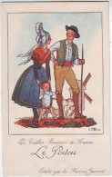 FANTAISIES. ILLUSTRATEURS . LE POITOU. Edite PAR LES FARINES JAMMET Par JEAN DROIT.COSTUMES.FOLKLORE. PUBLICITE.MOULIN - Droit