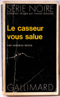 ROYCE (Kenneth) – Le Casseur Vous Salue - Série Noire N°1616 - Série Noire