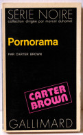 BROWN (Carter) – Pornorama - Série Noire N°1597 (1973, EO) - Série Noire
