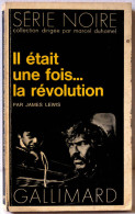 LEWIS  (James) – Il était Une Fois La Révolution - Série Noire N°1529 (1972, EO) - Série Noire