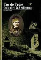 L'or De Troie Ou Le Rêve De Schliemann Par Duchêne (ISBN 2070533107) (EAN 9782070533107) - Archéologie