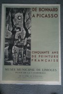 87 - LIMOGES - BELLE AFFICHE DE BONNARD A PICASSO- 50 ANS DE PEINTURE FRANCAISE- MUSEES MUNICIPAL-1954 - Affiches