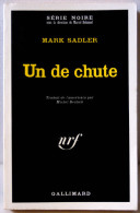 SADLER (Mark) – Un De Chute - Série Noire N°1386 (1970, EO) - Série Noire
