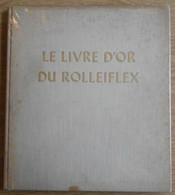 Le Livre D'Or Du Rolleiflex - Photographs
