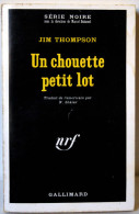 THOMPSON (Jim) – Un Chouette Petit Lot - Série Noire N°1199 (1968, EO) - Série Noire