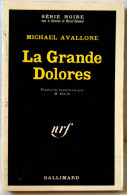 AVALLONE (Michael) – La Grande Dolores - Série Noire N°1139 (1967, EO) - Série Noire