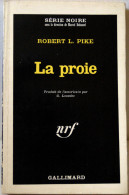 PIKE (Robert L.) – La Proie - Série Noire N°934 (1965, EO) - Série Noire